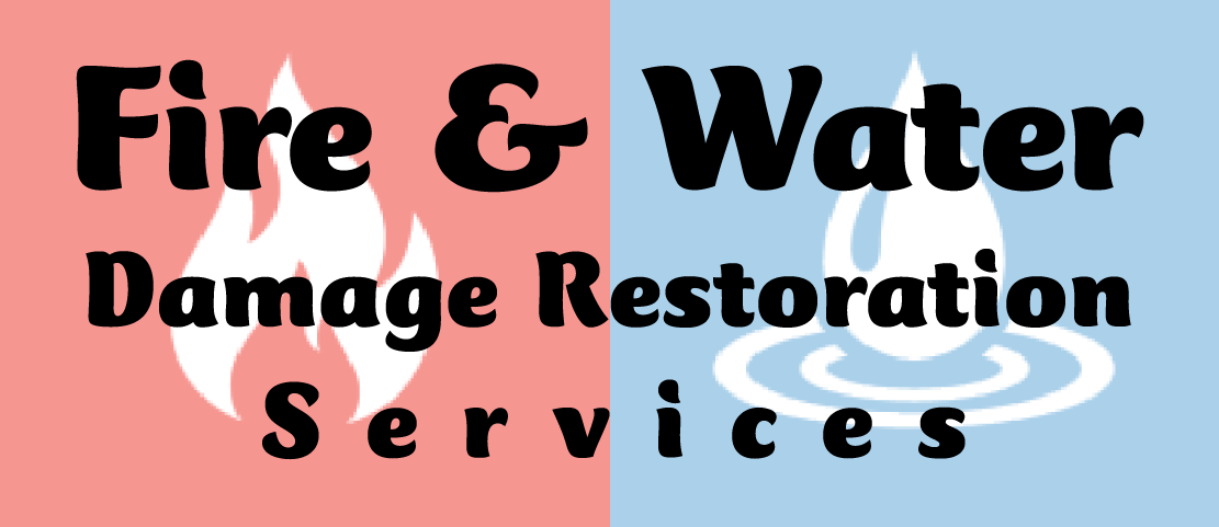 Fire and Water Damage Restoration Services